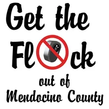 Get the Flock out of Mendocino County